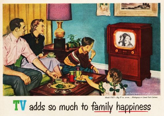 Televizyon reklamları, insanları mutlu eder! Peh. Amerikan Rüyası...